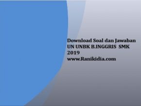 Download Soal dan Jawaban UN UNBK B.INGGRIS SMK 2019