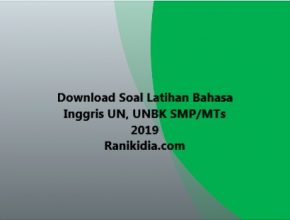 Download Soal Latihan Bahasa Inggris UN, UNBK SMP/MTs 2019