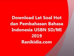 Download Lat Soal Hot dan Pembahasan Bahasa Indonesia USBN SD/MI 2019