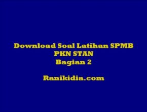 Download Soal Latihan SPMB PKN STAN Bagian 2