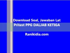 Download Soal, Jawaban Lat Pritest PPG DALJAB 2019 KETIGA