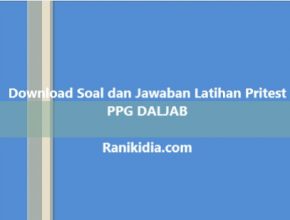 Download Soal dan Jawaban Latihan Pritest PPG DALJAB 2019