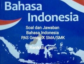 Soal dan Jawaban Bahasa Indonesia PAS Genap X SMASMK